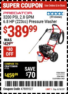 Harbor Freight Coupon 3200 PSI PRESSURE WASHER Lot No. 50028 Valid Thru: 6/18/23 - $389.99