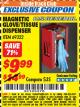 Harbor Freight ITC Coupon MAGNETIC GLOVE/TISSUE DISPENSER Lot No. 69322/66501 Expired: 10/31/17 - $9.99
