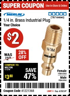 Harbor Freight Coupon MERLIN 1/4 IN. BRASS INDUSTRIAL PLUG Lot No. 63563, 63564 Valid Thru: 4/28/24 - $2