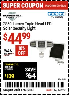 Harbor Freight Coupon BUNKER HILL 2850 LUMEN TRIPLE-HEAD LED SOLAR SECURITY LIGHT Lot No. 58459 Expired: 7/16/23 - $44.99