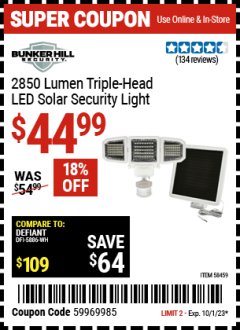 Harbor Freight Coupon BUNKER HILL 2850 LUMEN TRIPLE-HEAD LED SOLAR SECURITY LIGHT Lot No. 58459 Expired: 10/1/23 - $44.99