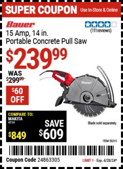 Harbor Freight Coupon 15 AMP 14 IN PORTABLE CONCRETE PULL SAW Lot No. 58215 Expired: 4/28/24 - $239.99