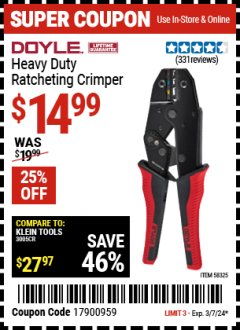Harbor Freight Coupon DOYLE HEAVY DUTY RATCHETING CRIMPER Lot No. 58325 Valid Thru: 3/7/24 - $14.99