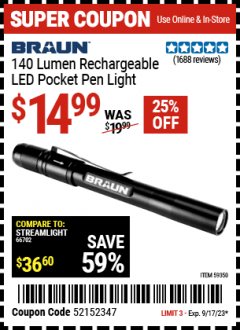 Harbor Freight Coupon BRAUN 140 LUMEN RECHARGEABLE LED POCKET PEN LIGHT Lot No. 59350 Expired: 9/17/23 - $14.99