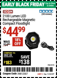 Harbor Freight Coupon ICON 2100 LUMEN LED RECHARGEABLE MAGNETIC COMPACT FLOODLIGHT Lot No. 59170 Expired: 11/22/23 - $44.99