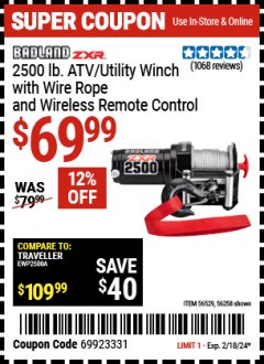 Harbor Freight Coupon BADLAND ZXR 2500 LB. ATV/UTILITY WINCH WITH WIRE ROPE AND WIRELESS REMOTE CONTROL Lot No. 56258, 56529 Expired: 2/18/24 - $69.99