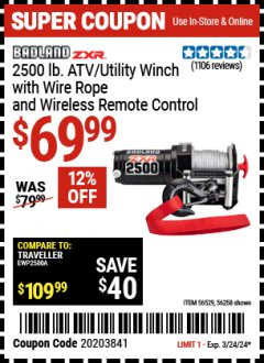 Harbor Freight Coupon BADLAND ZXR 2500 LB. ATV/UTILITY WINCH WITH WIRE ROPE AND WIRELESS REMOTE CONTROL Lot No. 56258, 56529 Expired: 3/24/24 - $69.99