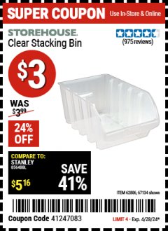 Harbor Freight Coupon STOREHOUSE CLEAR STACKING BIN Lot No. 67134, 62806 Valid Thru: 4/28/24 - $3