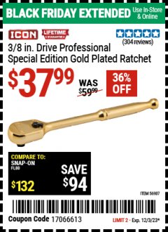 Harbor Freight Coupon 3/8IN DRIVE PROFESSIONAL SPECIAL EDITION GOLD PLATED RATCHET Lot No. 56907 Expired: 12/3/23 - $37.99