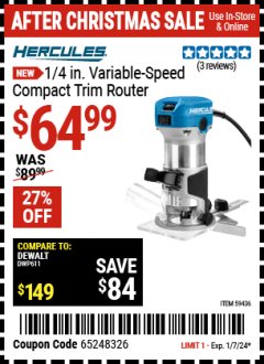Harbor Freight Coupon 1/4 IN. VARIABLE-SPEED COMPACT TRIM ROUTER Lot No. 59436 Expired: 1/7/24 - $64.99