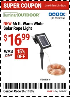 Harbor Freight Coupon LUMINAR OUTDOOR 66 FT. WARM WHITE SOLAR ROPE LIGHT Lot No. 59810 Expired: 2/11/24 - $16.99