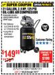 Harbor Freight Coupon 2.5 HP, 21 GALLON 125 PSI VERTICAL AIR COMPRESSOR Lot No. 67847/61454/61693/69091/62803/63635 Expired: 7/9/17 - $149.99
