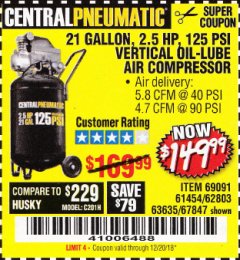 Harbor Freight Coupon 2.5 HP, 21 GALLON 125 PSI VERTICAL AIR COMPRESSOR Lot No. 67847/61454/61693/69091/62803/63635 Expired: 12/20/18 - $149.99
