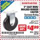Harbor Freight ITC Coupon 5" CAST IRON/MOLDED RUBBER CASTER Lot No. 61757/69849 Expired: 3/31/15 - $4.99