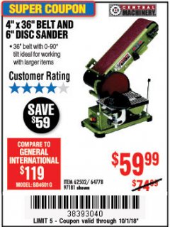 Harbor Freight Coupon 4" X 36" BELT/6" DISC SANDER Lot No. 64778/97181/5154 Expired: 10/1/18 - $59.99