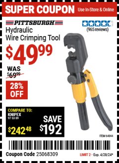 Harbor Freight Coupon HYDRAULIC WIRE CRIMPING TOOL Lot No. 66150/64044 EXPIRES: 4/28/24 - $49.99