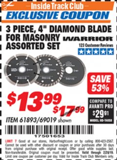 Harbor Freight ITC Coupon 3 PIECE 4" ASSORTED DIAMOND BLADES FOR MASONRY Lot No. 61893/69019 Expired: 2/28/19 - $13.99