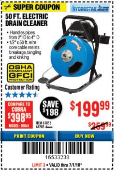 Harbor Freight Coupon 50 FT. ELECTRIC DRAIN CLEANER Lot No. 68285/61856 Expired: 7/1/18 - $199.99