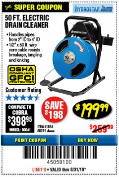 Harbor Freight Coupon 50 FT. ELECTRIC DRAIN CLEANER Lot No. 68285/61856 Expired: 8/31/18 - $199.99