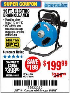Harbor Freight Coupon 50 FT. ELECTRIC DRAIN CLEANER Lot No. 68285/61856 Expired: 8/13/18 - $199.99