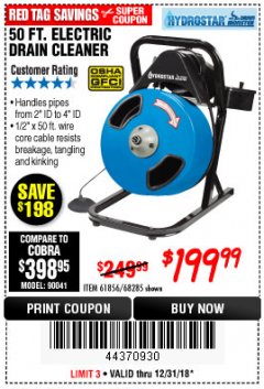 Harbor Freight Coupon 50 FT. ELECTRIC DRAIN CLEANER Lot No. 68285/61856 Expired: 12/31/18 - $199.99