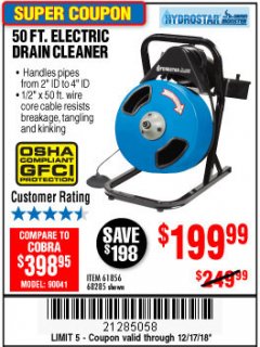Harbor Freight Coupon 50 FT. ELECTRIC DRAIN CLEANER Lot No. 68285/61856 Expired: 12/17/18 - $199.99