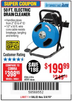 Harbor Freight Coupon 50 FT. ELECTRIC DRAIN CLEANER Lot No. 68285/61856 Expired: 3/4/19 - $199.99
