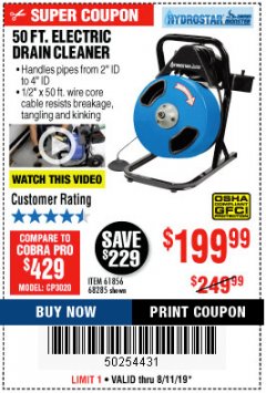 Harbor Freight Coupon 50 FT. ELECTRIC DRAIN CLEANER Lot No. 68285/61856 Expired: 8/11/19 - $199.99