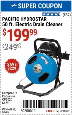 Harbor Freight Coupon 50 FT. ELECTRIC DRAIN CLEANER Lot No. 68285/61856 Expired: 8/31/20 - $199.99