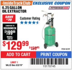 Harbor Freight ITC Coupon 6.25 GALLON OIL EXTRACTOR Lot No. 46149 Expired: 6/5/19 - $129.99