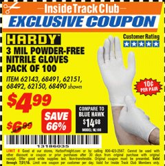 Harbor Freight ITC Coupon POWDER-FREE NITRILE GLOVES PACK OF 100 3 MIL. THICKNESS Lot No. 68490/62143/68491/62151/68492/62150 Expired: 7/22/18 - $4.99