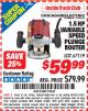 Harbor Freight ITC Coupon 1.5 HP VARIABLE SPEED PLUNGE ROUTER Lot No. 67119 Expired: 7/31/15 - $59.99