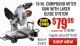 Harbor Freight Coupon 10 IN. COMPOUND MITER SAW WITH LASER GUIDE SYSTEM Lot No. 61973/69683 Expired: 3/31/15 - $79.99