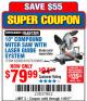 Harbor Freight Coupon 10 IN. COMPOUND MITER SAW WITH LASER GUIDE SYSTEM Lot No. 61973/69683 Expired: 11/6/17 - $79.99