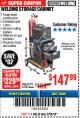 Harbor Freight Coupon WELDING STORAGE CABINET Lot No. 62275/61705 Expired: 2/25/18 - $147.99