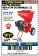 Harbor Freight Coupon CHIPPER/SHREDDER WITH 6.5 HP GAS ENGINE (212 CC) Lot No. 62323/64062 Expired: 10/31/17 - $399.99