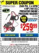 Harbor Freight Coupon 2500 PSI, 2.4 GPM 4 HP (160 CC) PRESSURE WASHER Lot No. 62201 Expired: 6/30/16 - $259.99