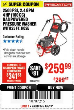 Harbor Freight Coupon 2500 PSI, 2.4 GPM 4 HP (160 CC) PRESSURE WASHER Lot No. 62201 Expired: 4/7/19 - $259.99