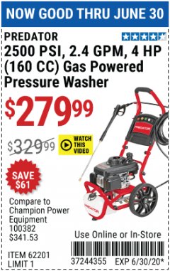 Harbor Freight Coupon 2500 PSI, 2.4 GPM 4 HP (160 CC) PRESSURE WASHER Lot No. 62201 Expired: 6/30/20 - $279.99