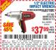 Harbor Freight Coupon 1/2" ELECTRIC IMPACT WRENCH Lot No. 31877/61173/68099/69606 Expired: 8/17/15 - $37.99
