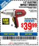 Harbor Freight Coupon 1/2" ELECTRIC IMPACT WRENCH Lot No. 31877/61173/68099/69606 Expired: 11/30/15 - $39.99