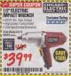 Harbor Freight Coupon 1/2" ELECTRIC IMPACT WRENCH Lot No. 31877/61173/68099/69606 Expired: 1/31/18 - $39.99