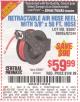 Harbor Freight Coupon RETRACTABLE AIR HOSE REEL WITH 3/8" x 50 FT. HOSE Lot No. 93897/69265/62344 Expired: 5/18/15 - $59.99