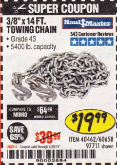 Harbor Freight Coupon 3/8" x 14 FT. GRADE 43 TOWING CHAIN Lot No. 97711/60658 Expired: 6/30/19 - $19.99