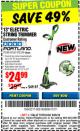 Harbor Freight Coupon 13" ELECTRIC STRING TRIMMER Lot No. 62567/62338 Expired: 9/25/16 - $24.99