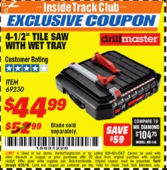 Harbor Freight ITC Coupon 4-1/2" TILE SAW WITH WET TRAY Lot No. 3733/69230 Expired: 9/30/18 - $44.99