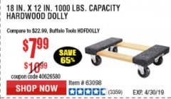 Harbor Freight Coupon 18" X 12" HARDWOOD MOVER'S DOLLY Lot No. 93888/60497/61899/62399/63095/63096/63097/63098 Expired: 4/30/19 - $7.99