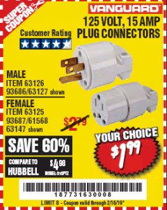 Harbor Freight Coupon 125 VOLT, 15 AMP MALE OR FEMALE CONNECTOR Lot No. 93686/63147/93687/63125/63126/63127 Expired: 2/16/19 - $1.99