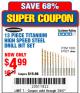 Harbor Freight Coupon 13 PIECE TITANIUM NITRIDE COATED HIGH SPEED STEEL DRILL BITS Lot No. 1800/61621 Expired: 7/3/17 - $4.99