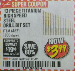 Harbor Freight Coupon 13 PIECE TITANIUM NITRIDE COATED HIGH SPEED STEEL DRILL BITS Lot No. 1800/61621 Expired: 8/31/18 - $3.99